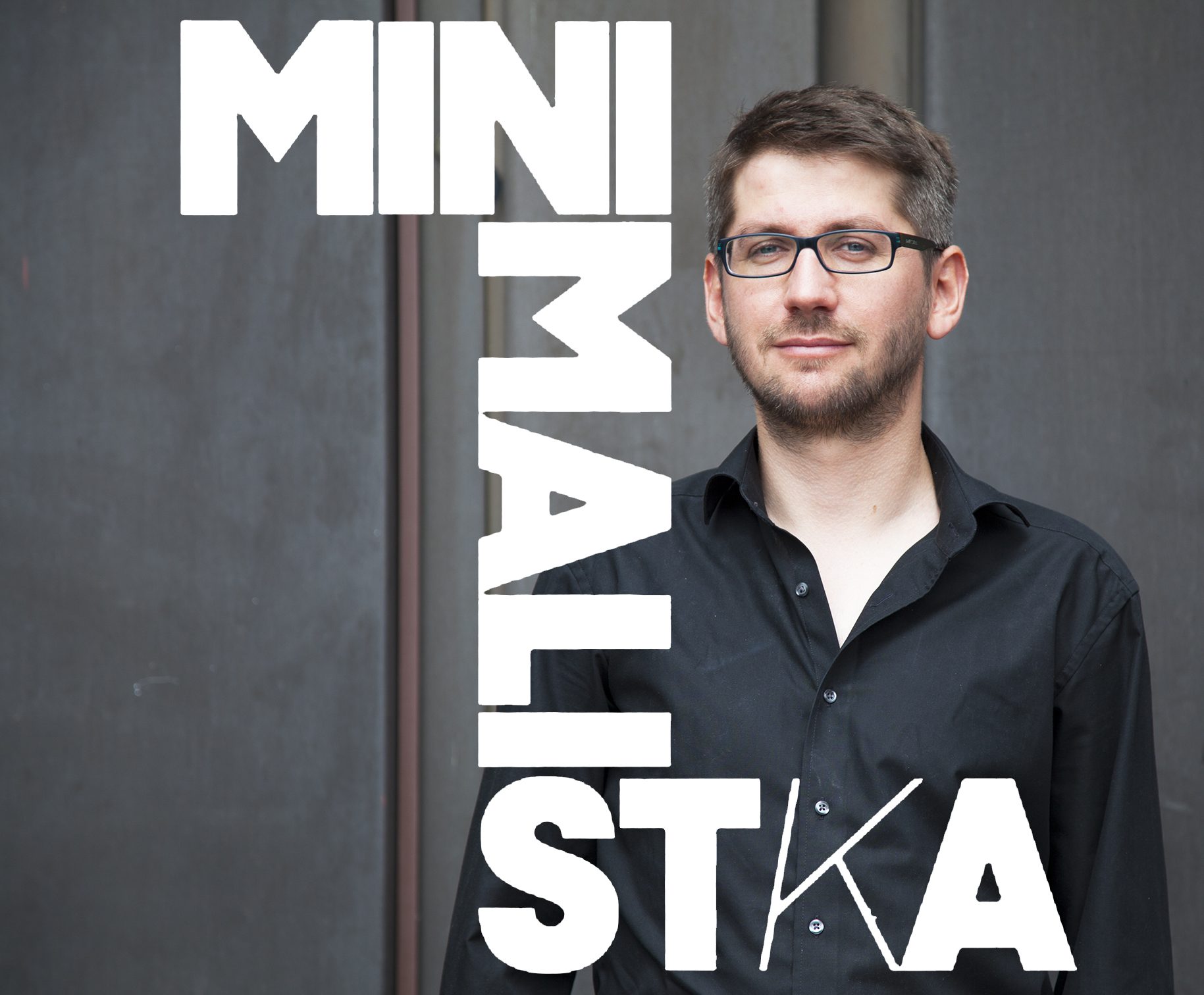 Minimalist(k)a